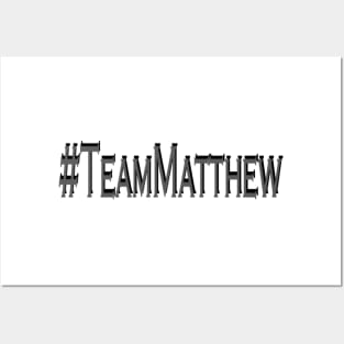 TeamMatthew Posters and Art